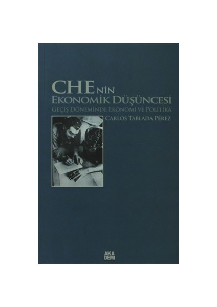 Che’nin Ekonomik Düşüncesi