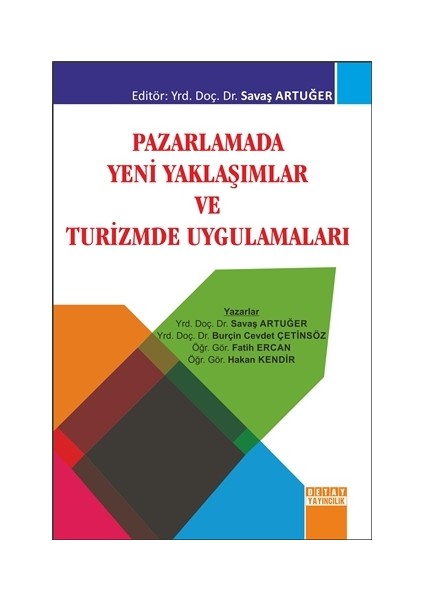 Pazarlamada Yeni Yaklaşımlar ve Turizmde Uygulamaları