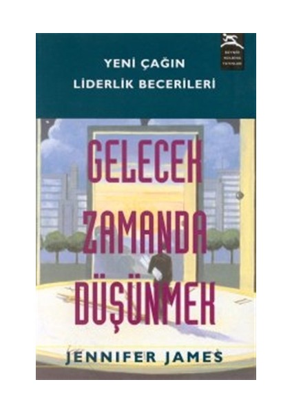 Gelecek Zamanda Düşünmek