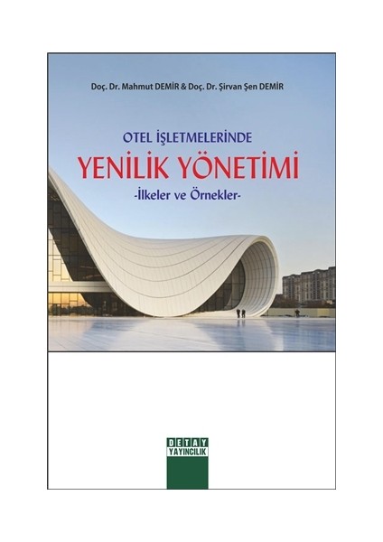Otel İşletmelerinde Yenilik Yönetimi