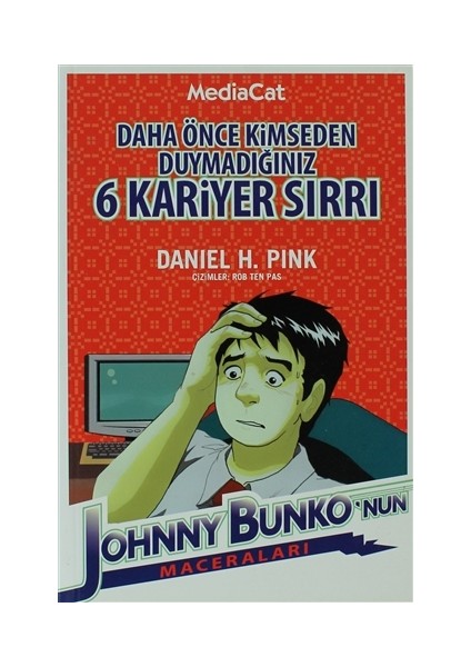 Daha Önce Kimseden Duymadığınız 6 Kariyer Sırrı - Daniel H. Pink
