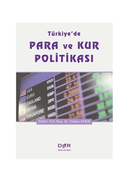 Türkiye'de Para ve Kur Politikası