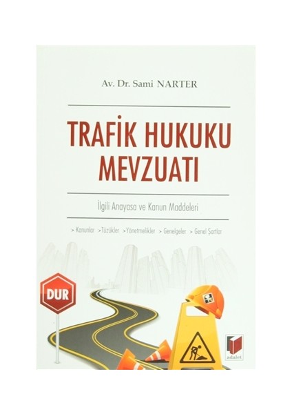 Trafik Hukuku Mevzuatı