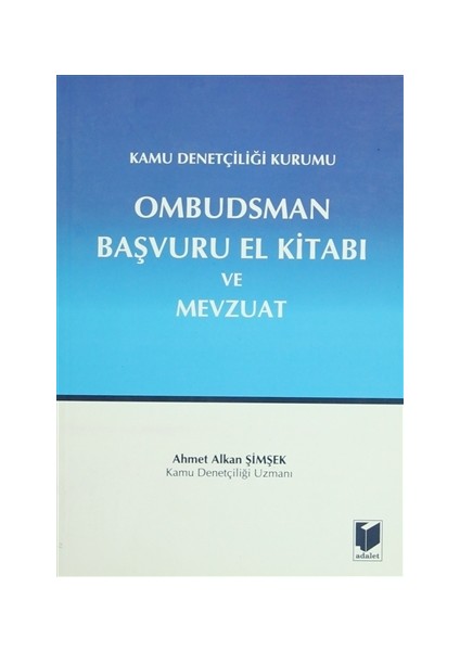 Kamu Denetçiliği Kurumu Ombudsman Başvuru El Kitabı ve Mevzuat