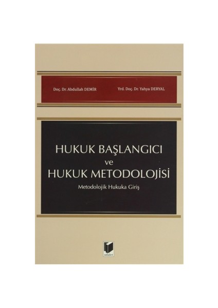 Hukuk Başlangıcı ve Hukuk Metodolojisi