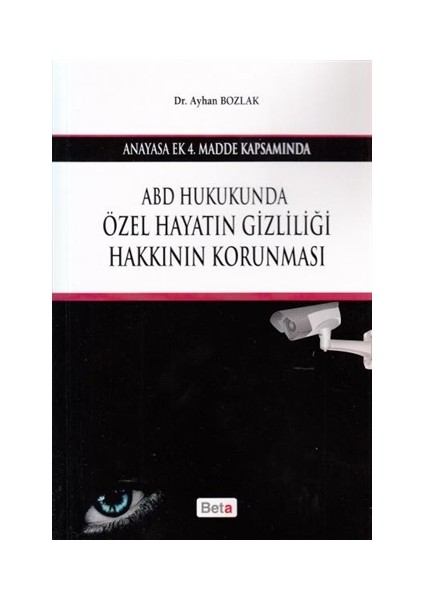 ABD Hukukunda Özel Hayatın Gizliliği Hakkının Korunması