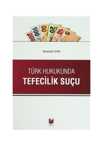 Türk Hukukunda Tefecilik Suçu