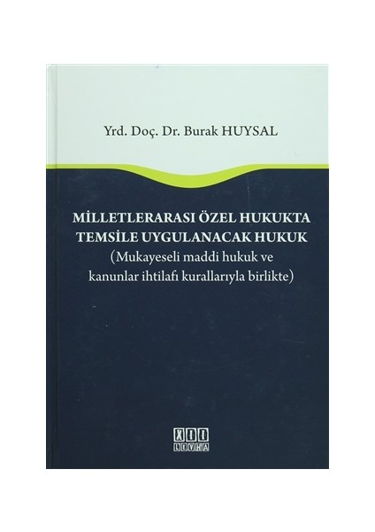 Milletlerarası Özel Hukukta Temsile Uygulanacak Hukuk