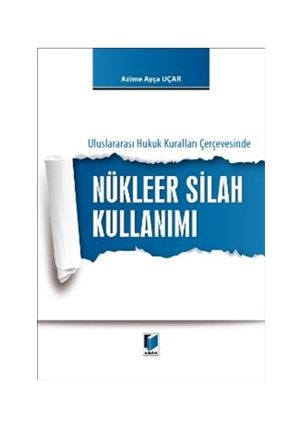 Nükleer Silah Kullanımı