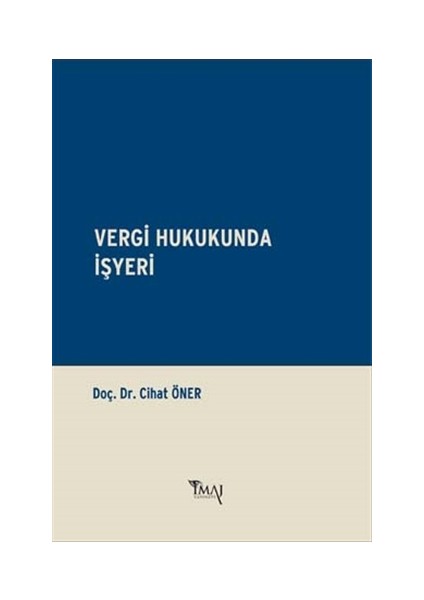 Vergi Hukukunda İşyeri