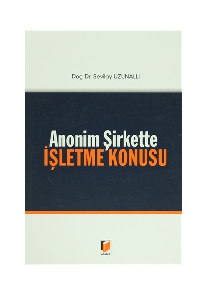 Anonim Şirkette İşletme Konusu