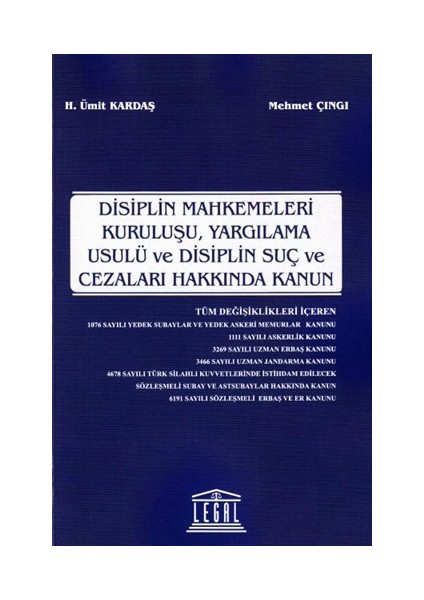 Disiplin Mahkemeleri Kuruluşu, Yargılama Usulü ve Disiplin Suç ve Cezaları Hakkında Kanun