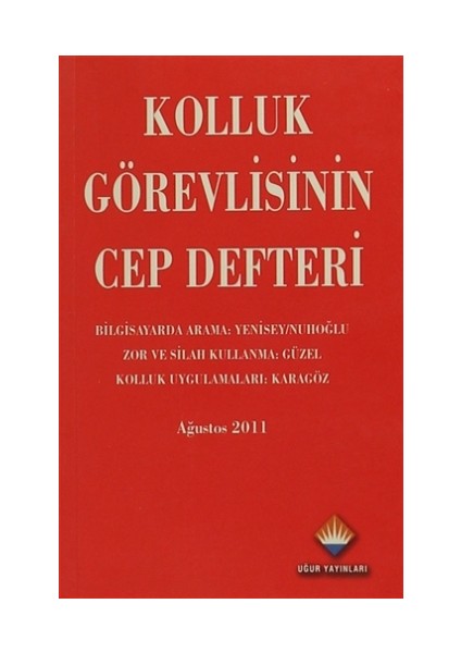 Kolluk Görevlisinin Cep Defteri