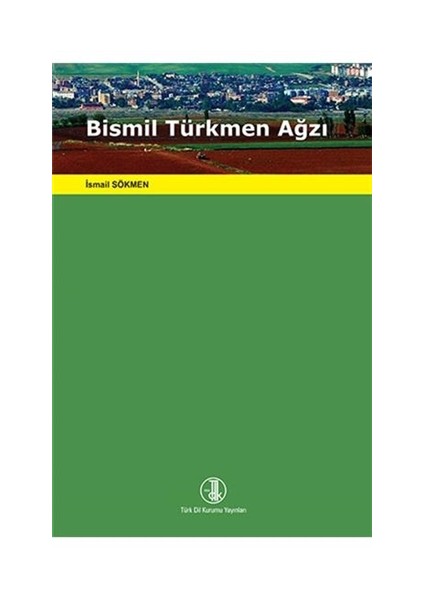 Bismil Türkmen Ağzı