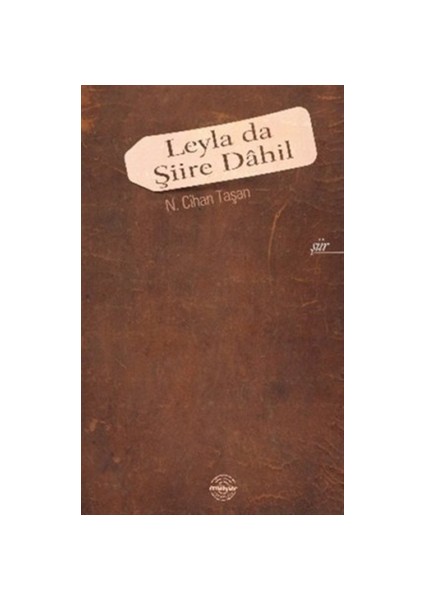 Leyla Da Şiire Dahil