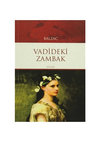 Vadideki Zambak - Honore De Balzac