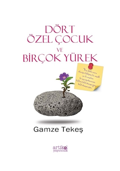 Dört Özel Çocuk ve Birçok Yürek