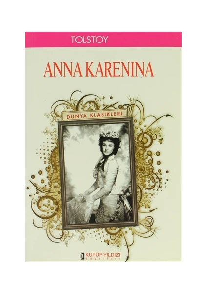 Anna Karenina - Lev Nikolayeviç Tolstoy