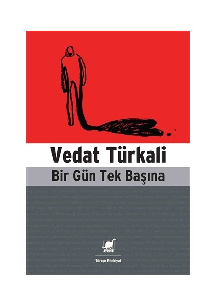 Bir Gün Tek Başına - Vedat Türkali