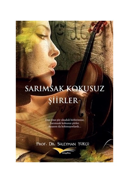 Sarımsak Kokusuz Şiirler