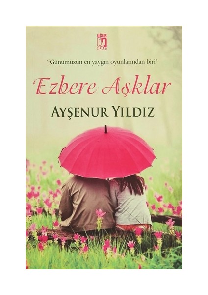 Ezbere Aşklar