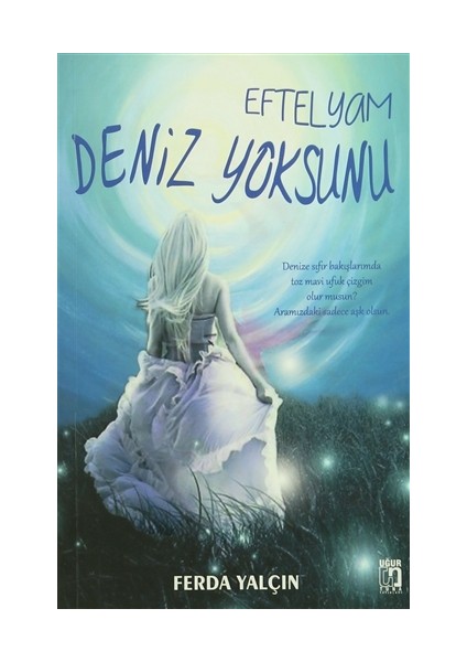 Eftelyam Deniz Yoksunu - Ferda Yalçın