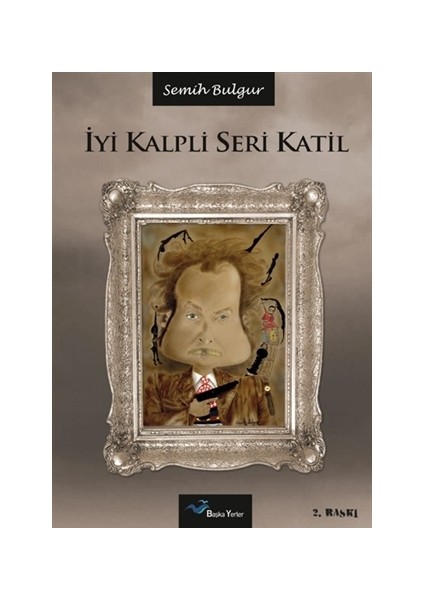 İyi Kalpli Seri Katil