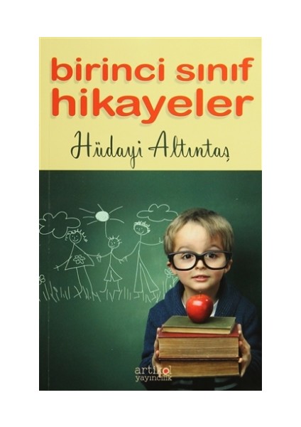 Birinci Sınıf Hikayeler