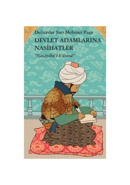 Devlet Adamlarına Nasihatler