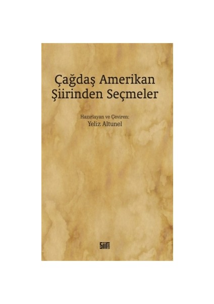 Çağdaş Amerikan Şiirinden Seçmeler