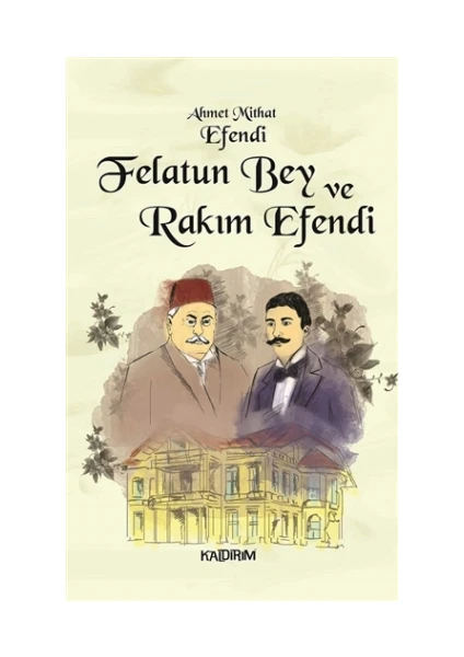 Felatun Bey ve Rakım Efendi