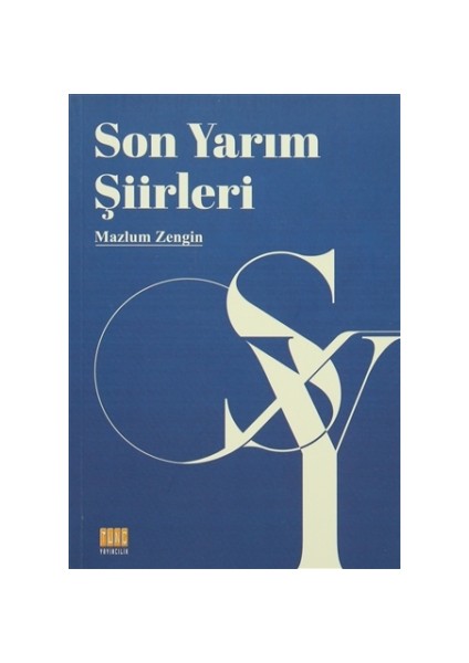 Son Yarım Şiirleri