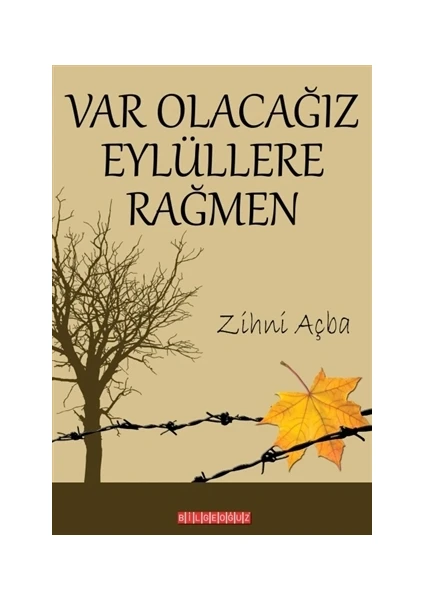 Var Olacağız Eylüllere Rağmen