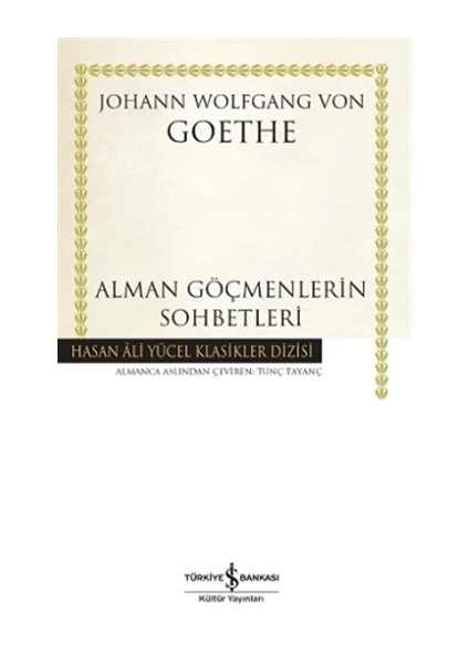 Alman Göçmenlerin Sohbetleri - Johann Wolfgang Goethe