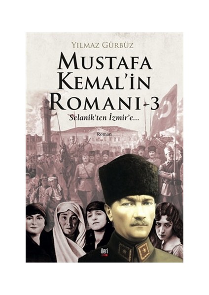 Mustafa Kemal'in Romanı 3