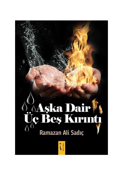Aşka Dair Üç Beş Kırıntı