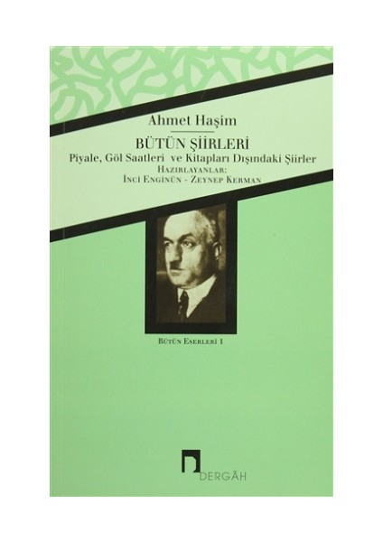 Bütün Şiirleri - Ahmet Haşim