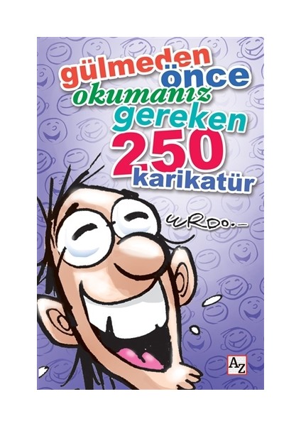 Gülmeden Önce Okumanız Gereken 250 Karikatür