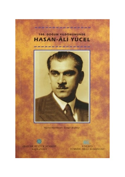 100. Doğum Yıldönümünde Hasan Ali Yücel