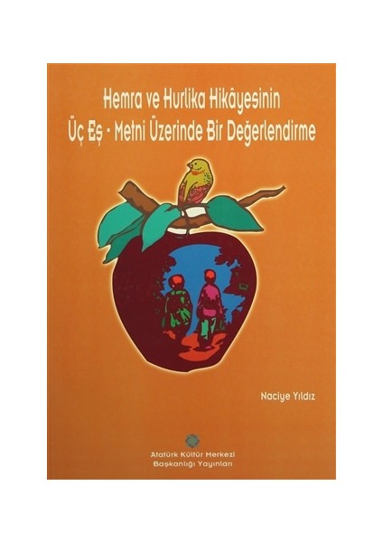 Hemra ve Hurlika Hikayesinin Üç Eş-Metni Üzerinde Bir Değerlendirme