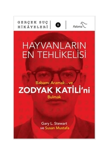 Hayvanların En Tehlikelisi - Gary L. Stewart