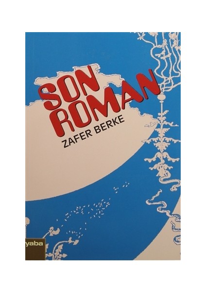 Son Roman - Zafer Berke