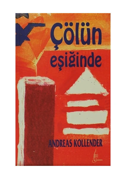 Çölün Eşiğinde