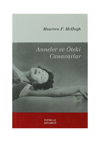 Anneler ve Öteki Canavarlar