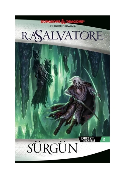 Sürgün - R. A. Salvatore