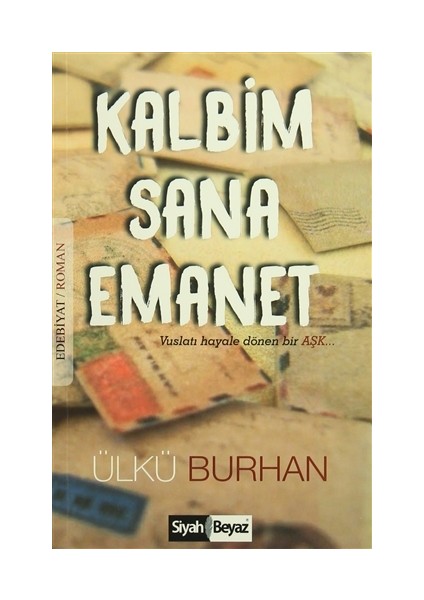 Kalbim Sana Emanet - Ülkü Burhan
