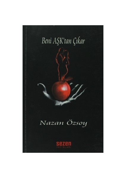 Beni Aşk'tan Çıkar