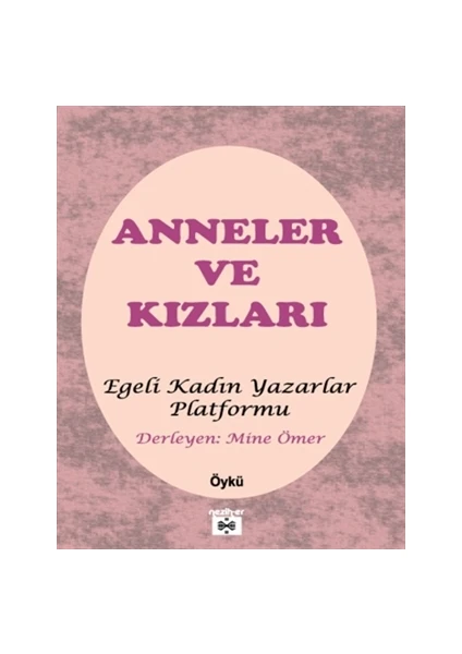 Anneler ve Kızları