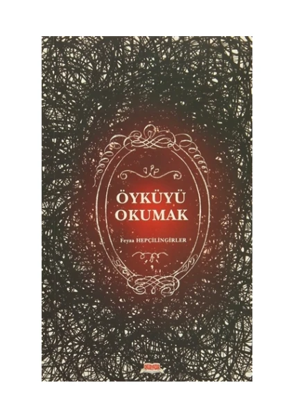 Öyküyü Okumak