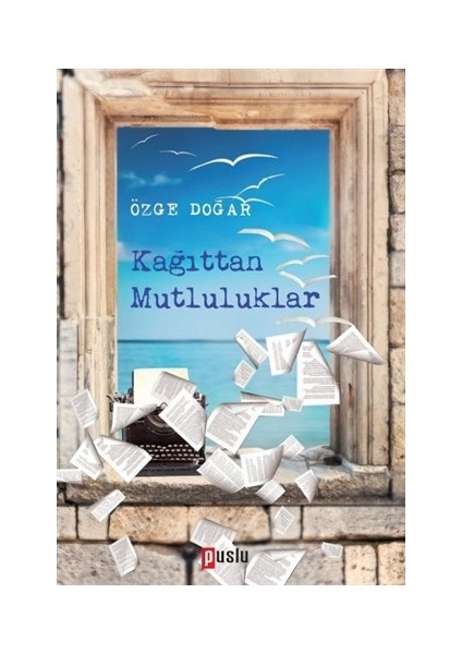 Kağıttan Mutluluklar